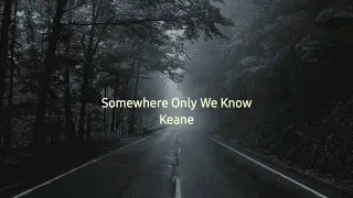 Oh simple things where have you gone《tiktok remix》somewhere only we know by Keane