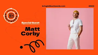 Matt Corby Podcast Interview with Bringin' It Backwards