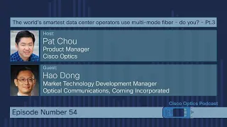 Cisco Optics Podcast Ep 54. The smartest data center operators use multi-mode fiber - do you? (3/7)