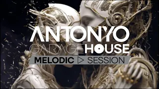 ANTONYO GARAGE HOUSE LIVE - MELODIC SESSION 2023.12.22