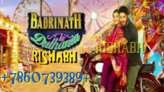 Badri Ki Dulhania {Title Track} 2017