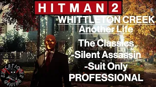 Hitman 2: Whittleton Creek - Another Life - The Classics - Silent Assassin, Suit Only, Professional