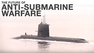 The future of anti-submarine warfare