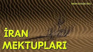 İRAN MEKTUPLARI✍️ MONTESQUİEU ✍️ SESLİ KİTAP ✍️ Pandora Medya naringl Sesli Kitap