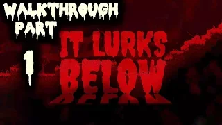 It Lurks Below Walkthrough Part 1 - Early Access