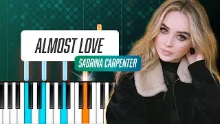Sabrina Carpenter - "Almost Love" Piano Tutorial - Chords - How To Play - Cover