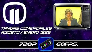 Tandas Comerciales Canal 11 - Agosto / Enero 1985