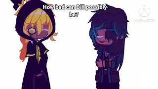 How bad can I possibly be? | Sans AU's | BillSans and NightmareSans | Gachaclub | Meme?