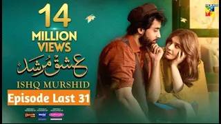 Ishq Murshid -  Last Ep 31 Teaser - 28 Apr 2024 - Khurshid Fans, Master Paints & Mothercare