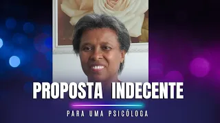 O que se faz com uma proposta indecente?.