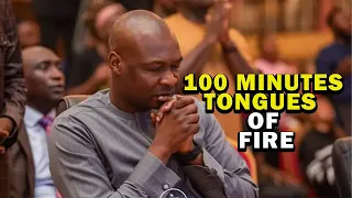 100 MINUTES TONGUES OF FIRE | APOSTLE JOSHUA SELMAN