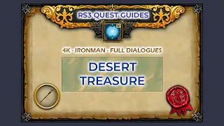 RS3: Desert Treasure Quest Guide | 4K | Ironman