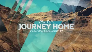 Activa  - Journey Home (John O'Callaghan Remix)