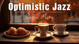 Optimistic Jazz ️🎶☕ Happy Autumn Mood with Sweet Piano Jazz for Study, Work, Focus Effectively