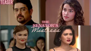 The Senator's Mistress (Liza Soberano & Ian Veneracion) - Episode Teaser 2