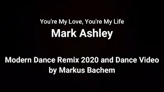 Mark Ashley - You're my Love, You're my life