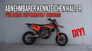 DIY: Abnehmbarer Kennzeichenhalter für deine Supermoto? HOTSWOP!