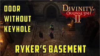 How to open the door with no key holes in Ryker's basement (Divinity Original Sin 2)