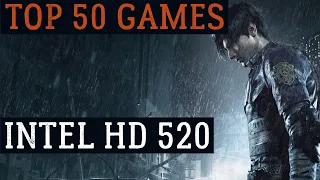 TOP 50 Games for the Intel HD 520 Graphics