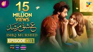 Ishq Murshid Last Episode Full | Ishq Murshid Episode 31 Full HUM TV Dramas #ishqmurshid