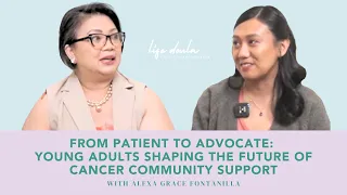 From Patient to Advocate: Young Adults Shaping the Future of Cancer Community Support | EP 22