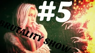 НАРЕЗКА ПРИКОЛОВ / Brutality Show #5