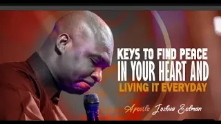 This Are The Ways to find God's peace in difficult situation - Apostle Joshua Selman