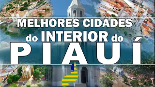 TOP 10 cidades pra MORAR no interior do PIAUÍ (PI)