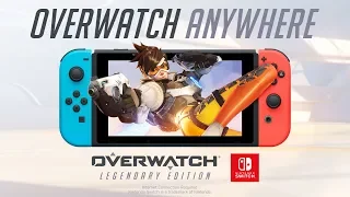 Overwatch Anywhere | Now Available on Nintendo Switch!