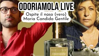 Odoriamola Live ospite Maria Candida Gentile 03/10/23