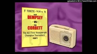 Jack Dempsey vs James J Corbett fantasy fight   radio broadcast