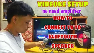 PAANO iconnect sa BLUETOOTH SPEAKER ang TV na Walang BLUETOOTH FUNCTION || Videoke Setup Completed
