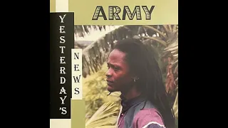 Army - Yesterday's News (2000) (Reggae)