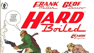 Hard Boiled! The Geof Darrow, Frank Miller Masterpiece!