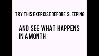 Exercise 8 Minutes Before Bed and See What Happens in a Month