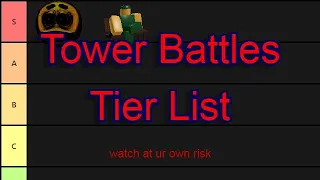 My Tower Battles Tier List Opinion of Towers