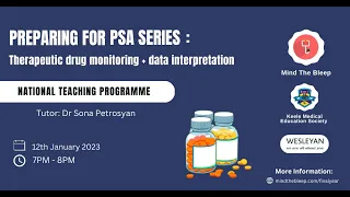 Prescribing Safety Assessment Series: Session 9: Therapeutic drug monitoring + data interpretation