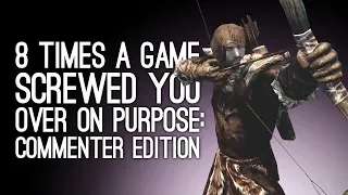 8 Times a Game Screwed You Over on Purpose, You Swear: Commenter Edition