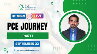 🔴 PCE Journey -  September 2022, Part I | PCE StudyBuddy