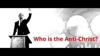 Who is the Antichrist?