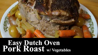 Easy Dutch Oven Pork Roast w/ Vegetables | PORK | OVEN ROASTED PORK | The Southern Mountain Kitchen