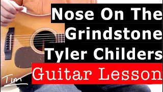 Tyler Childers Nose On The Grindstone Guitar Lesson, Chords, and Tutorial