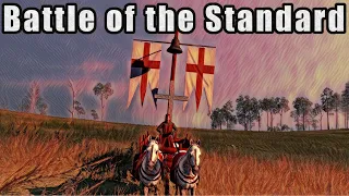 Battle of the Standard 1138, part three of The Anarchy.