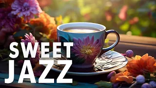 Sweet Jazz ️🎶 August Jazz and Bossa Nova Piano smooth for a Good mood, relax, study, work