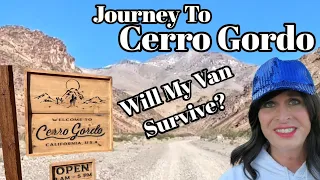 My Risky Journey to Cerro Gordo Ghost Town