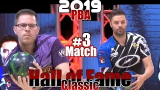 2019 Bowling - PBA Bowling Hall of Fame Classic #3 Bill O'Neill VS. Jason Belmonte