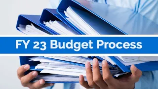 FY23 Proposed Release of the Proposed Budget April 26, 2022 and Open Session