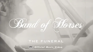 Band of Horses - The Funeral [OFFICIAL VIDEO]