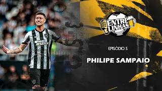 Episódio 05 | Philipe Sampaio