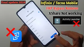 Android 12/13 FRP bypass Final update 2024 | TECNO/INFINIX | Activate launcher not work | NO Xshare